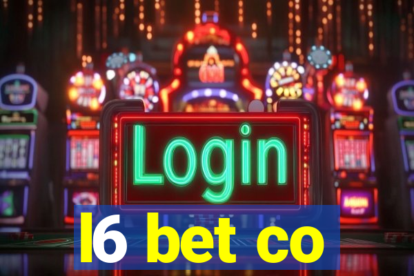 l6 bet co